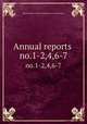 Annual reports .. no.1-2,4,6-7, Massachusetts Cheeses Manufacturers Association 
