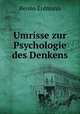 Umrisse zur Psychologie des Denkens, Benno Erdmann 
