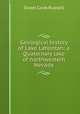 Geological history of Lake Lahontan: a Quaternary lake of northwestern Nevada, Israel Cook Russell 