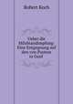 Ueber die Milzbrandimpfung: Eine Entgegnung auf den von Pasteur in Genf ., Robert Koch 