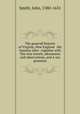 The generall historie of Virginia, New England & the Summer Isles : together with The true travels, adventures and observations, and A sea grammar, Smith, John, 1580-1631 
