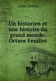 Un historien et une histoire du grand monde: Octave Feuillet, Leon Deries 