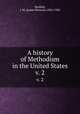 A history of Methodism in the United States. v. 2, Buckley, J. M. (James Monroe) 1836-1920 