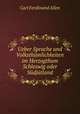 Ueber Sprache und Volksthumlichkeiten im Herzogthum Schleswig oder Sudjutland, Carl Ferdinand Allen 