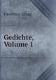 Gedichte, Volume 1, Hermann Lingg 