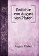 Gedichte von August von Platen, August Platen 