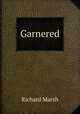 Garnered, Richard Marsh 