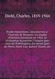 Etudes byzantines: introduction a l`histoire de Byzance; les etudes d`histoire byzantine en 1905; la civilisation byzantine; l`empire grec sous les Paleologues; les mosaiques de Nicee, Saint-Luc, Kahrie-Djami, etc, Diehl, Charles, 1859-1944 
