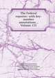 The Federal reporter: with key-number annotations ., Volume 155, United States. Circuit Courts, United States. District Courts, United States. Circuit Court of Appeals, United States. Commerce Court, District of Columbia. Court of Appeals 
