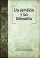 Un servilo?n y un liberalito, Fernan Caballero 