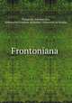 Frontoniana ., Theodorus Schwierczina 