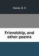 Friendship, and other poems, Nadal, B. H 