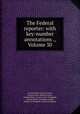 The Federal reporter: with key-number annotations ., Volume 30, United States. Circuit Courts, United States. District Courts, United States. Circuit Court of Appeals, United States. Commerce Court, District of Columbia. Court of Appeals 