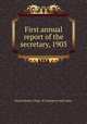 First annual report of the secretary, 1903, United States. Dept. of Commerce and Labor 