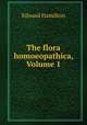 The flora homoeopathica, Volume 1, Edward Hamilton 