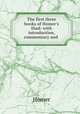 The first three books of Homer