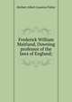 Frederick William Maitland, Downing professor of the laws of England;, H.A. Fisher 