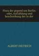 Flora der gegend um Berlin: oder, Aufzahlung und beschreibung der in der ., Albert Dietrich 