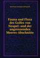 Fauna und Flora des Golfes von Neapel: und der angrenzenden Meeres-Abschnitte, Stazione zoologica di Napoli 