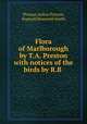 Flora of Marlborough by T.A. Preston with notices of the birds by R.B ., Thomas Arthur Preston, Reginald Bosworth Smith 