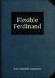 Flexible Ferdinand, Julie Mathilde Lippmann 