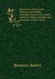 Excursions in Denmark, Norway and Sweden : including notices of the public opinion in those countries and anecdotes of their courts, Bremner, Robert 