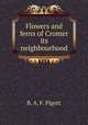 Flowers and ferns of Cromer & its neighbourhood, B. A. F. Pigott 