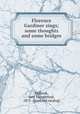 Florence Gardiner sings; some thoughts and some bridges, Milbank, Jane Hungerford, 1871- [from old catalog] 