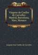 Viagens de Coelho de Carvalho: Madrid, Barcelona, Nice, Monaco, Joaquim Jose Coelho de Carvalho 
