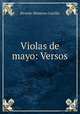 Violas de mayo: Versos, Ricardo Mimenza Castillo 