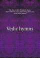 Vedic hymns, Friedrich Max Muller 