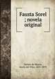 Fausta Sorel ; novela original, Sinues de Marco 