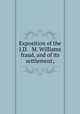 Exposition of the J.D. & M. Williams fraud, and of its settlement;, Goodrich, John Zaccheus, 1804-1885. [from old catalog],Miscellaneous Pamphlet Collection (Library of Congress) DLC [from old catalog],YA Pamphlet Collection (Library of Congress) DLC [from old catalog] 