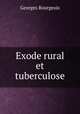 Exode rural et tuberculose, Georges Bourgeois 