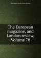 The European magazine, and London review, Volume 70, Philological Society (Great Britain) 