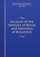 Account of the families of Birnie and Hamilton of Broomhill, Birnie, John, b. 1674,Turnbull, William B. (William Barclay), 1811-1863 