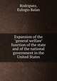 Expansion of the "general welfare" function of the state and of the national government in the United States, Rodriguez, Eulogio Balan 