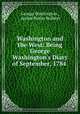 Washington and the West: Being George Washington
