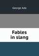 Fables in slang, Ade George 
