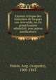 Examen critique des historiens de Jacques van Artevelde, on Un grand homme rehabilite; avec pieces justificatives, Voisin, Aug. (Auguste), 1800-1843 