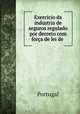 Exercicio da industria de seguros regulado por decreto com forca de lei de ., Portugal 