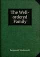 The Well-ordered Family, Benjamin Wadsworth 