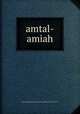 amtal-amiah, http://almaktabah.net/vb/showthread.php?p=46577#post46577 