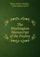 The Washington Manuscript of the Psalms, Henry Arthur Sanders , Freer Gallery of Art 