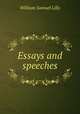 Essays and speeches, Lilly William Samuel 