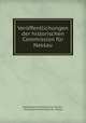 Veroffentlichungen der historischen Commission fur Nassau, Historische Kommission fur Nassau 