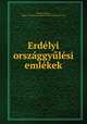 Erdelyi orszaggyulesi emlekek, Sandor Szilagyi 