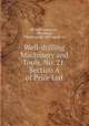 Well-drilling Machinery and Tools, No. 21: Section A of Price List, Oil well supply co ., Pittsburg , Pittsburg Oil well supply co. 