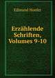 Erzahlende Schriften, Volumes 9-10, Edmund Hoefer 
