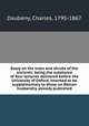 Essay on the trees and shrubs of the ancients: being the substance of four lectures delivered before the University of Oxford, intented to be supplementary to those on Roman husbandry, already published, Daubeny, Charles, 1795-1867 